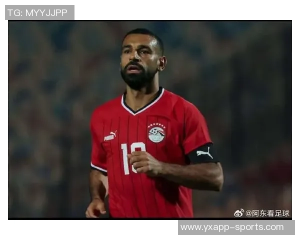 埃及足协宣布萨拉赫将轮休缺席训练备战下一场比赛 埃及足协宣布萨拉赫将轮休缺席训练备战下一场比赛